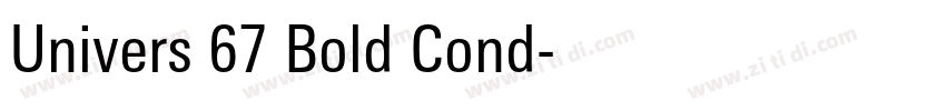 Univers 67 Bold Cond字体转换 Univers 67 Bold Cond字体转换